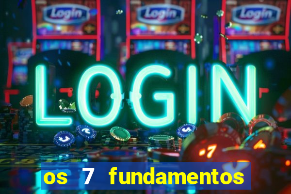 os 7 fundamentos da umbanda